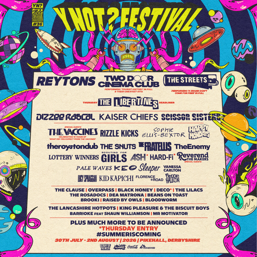 Y Not Festival Announces Huge Headliners for 2026 β MANCHESTER PULSE